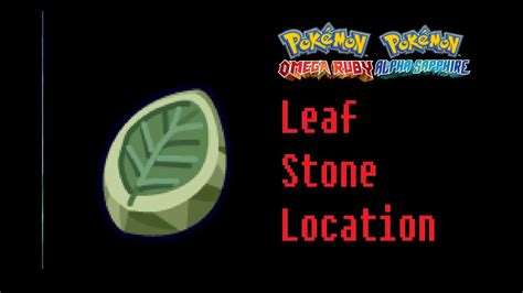 pokemon omega ruby where to buy fire stones|pokemon omega ruby leaf stone.